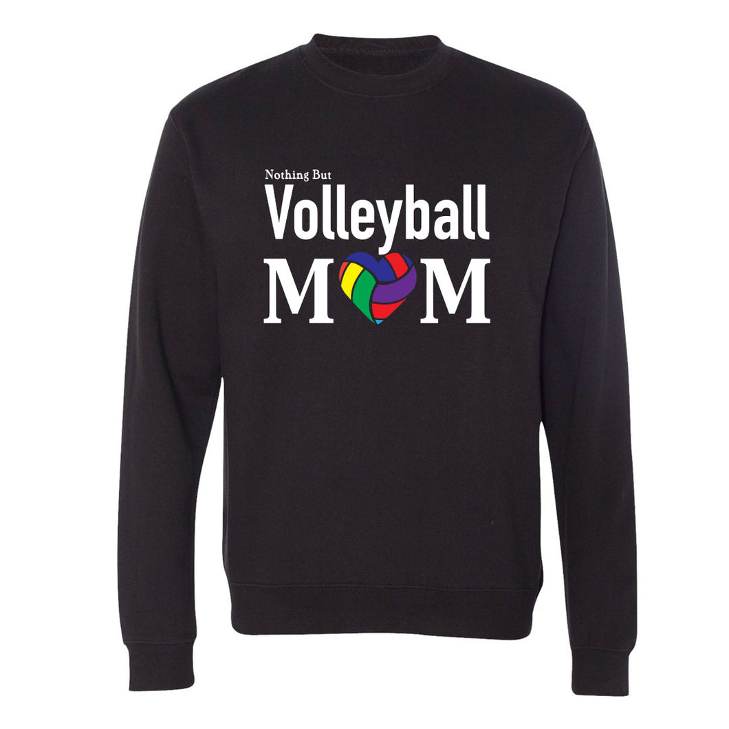 Nothing But Volleyball Mom Crew Sweatshirt